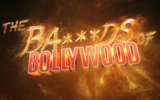 The Bads of Bollywood review