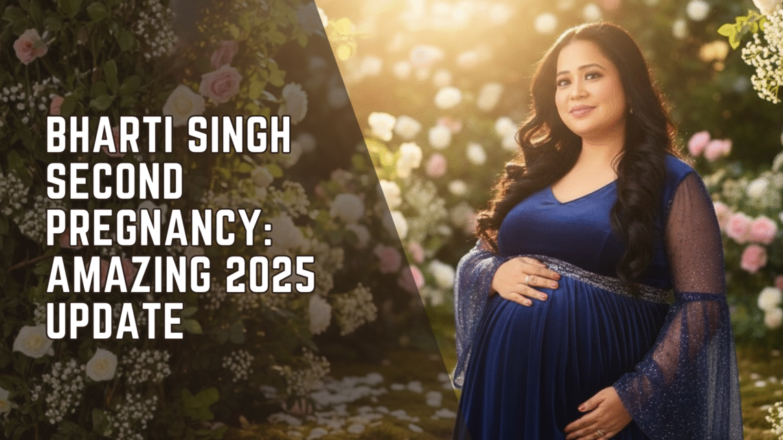Bharti Singh second pregnancy Amazing 2025 Update