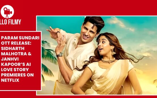 Param Sundari OTT Release