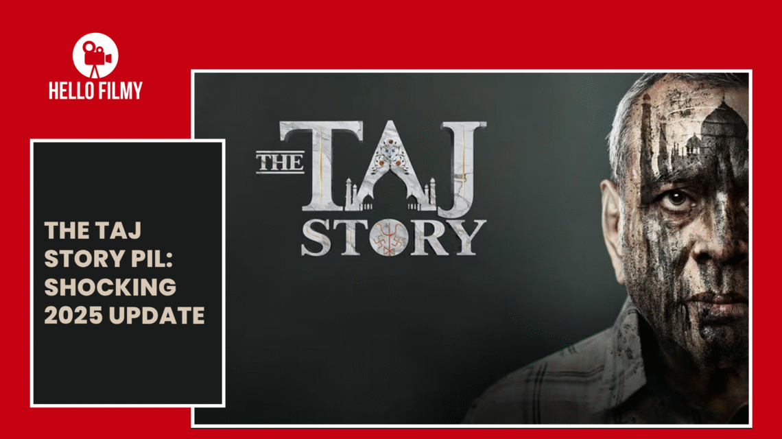 The Taj Story PIL Shocking 2025 Update