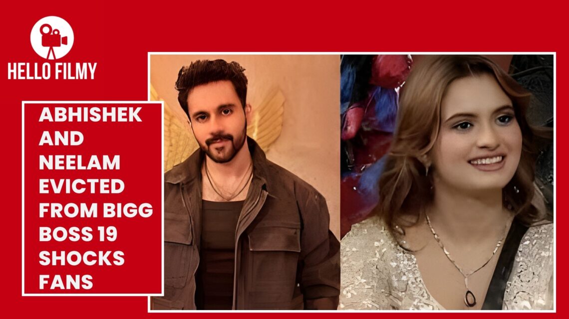 Abhishek and Neelam Evicted from Bigg Boss 19: Fans Furious Over Shocking Twist 1 Abhishek and Neelam evicted from Bigg Boss