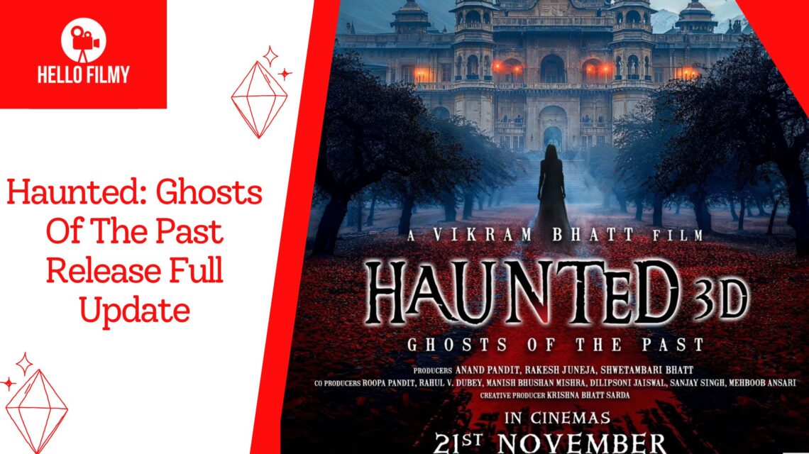 Haunted: Ghosts Of The Past release