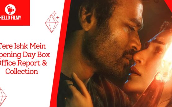 Tere Ishk Mein Opening Day Box Office