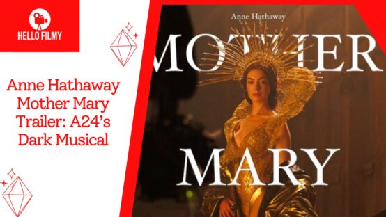 Anne Hathaway Mother Mary