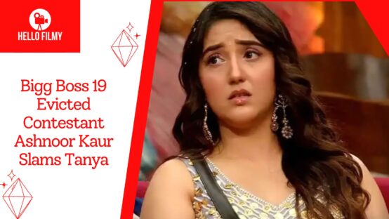 Bigg Boss 19 Evicted Contestant Ashnoor Kaur